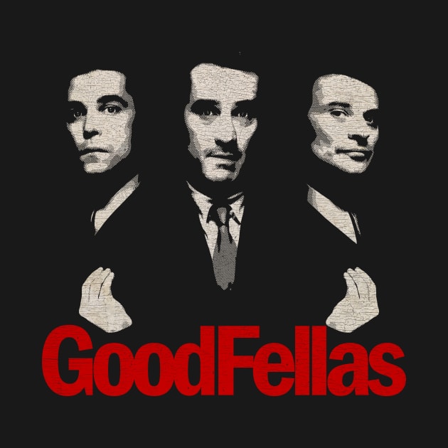 Goodfellas by PAPER TYPE