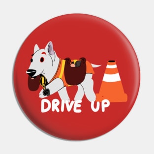 Drive Up! Pin