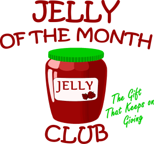 Jelly of the Month Club Magnet