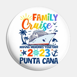 Punta Cana Cruise 2023 Family Friends Group Vacation Matching Pin