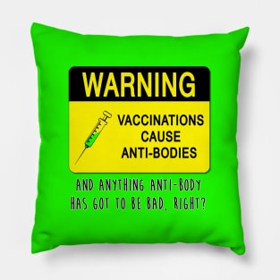 Vaccines Cause Anto-bodies Pillow