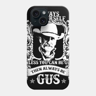 Lonesome dove: Always be yourself Phone Case