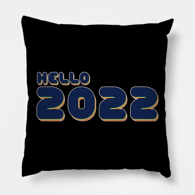 hello 2022 Pillow by DisenyosDeMike