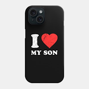 I Love My Son Phone Case