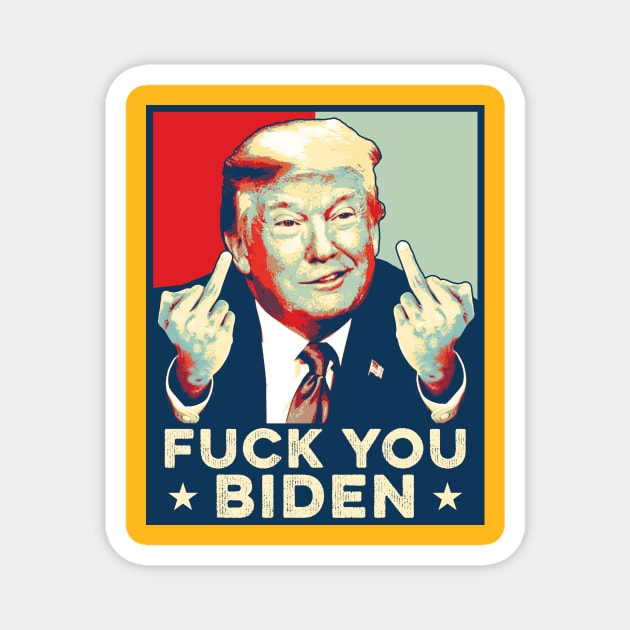 Anti Biden - Trump middle finger Biden Magnet by luikwiatkowska