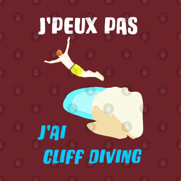 j'peux pas j'ai cliff diving by ChezALi