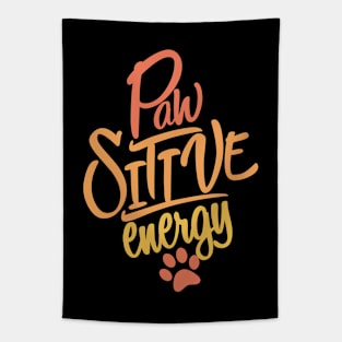 Pawsitive enercy! Tapestry