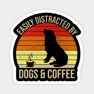 Easily Distracted By Dogs And Coffee Magnet