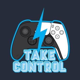 Take Control - Blue Edition T-Shirt