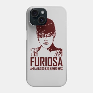 Furiosa and a blood bag named max Phone Case