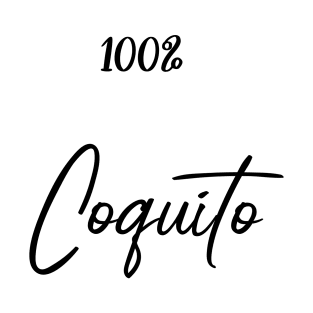 100% Coquito 2 T-Shirt