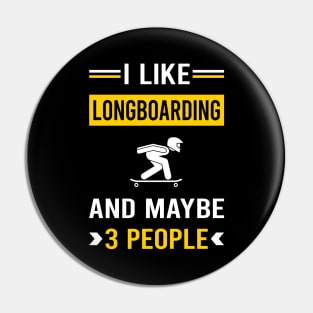 3 People Longboarding Longboard Longboarder Pin