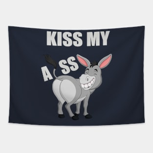 Kiss My Ass Donkey Funny Design Tapestry