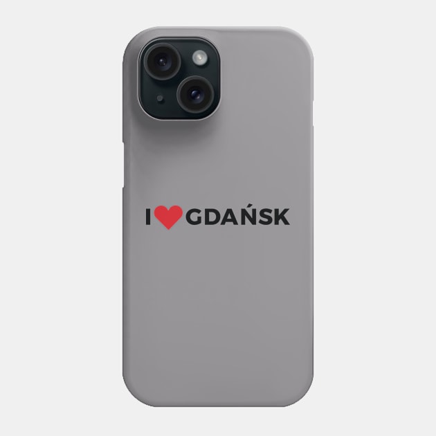 I love Gdansk Phone Case by lkn