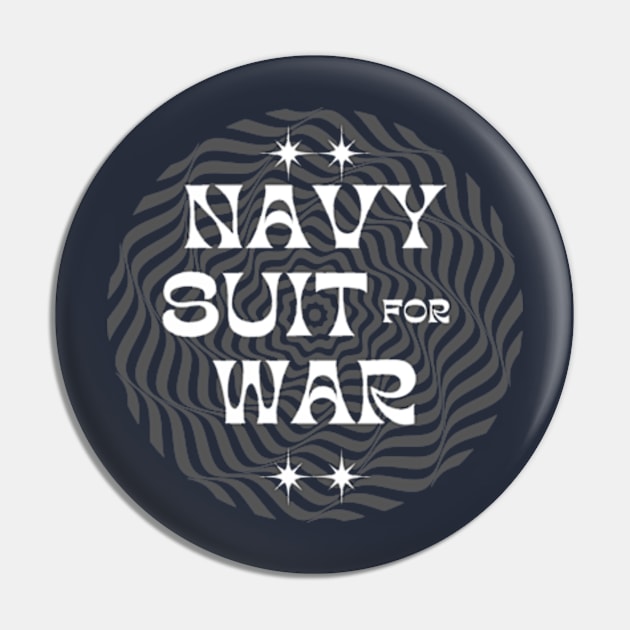 Navy Suit for War Pin by KaraokeTypo