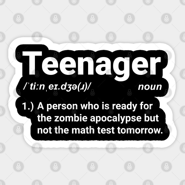 Teen Definition Zombie Apocalysis Math School - Stickernager - Sticker