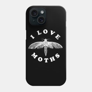 I love Moths Phone Case