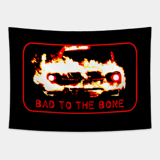 Bad to the bone Tapestry