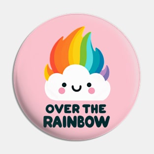 Over The Raibow Pin