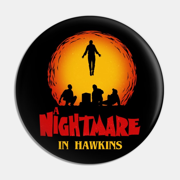 A Nightmare In Hawkins Pin by SunsetSurf