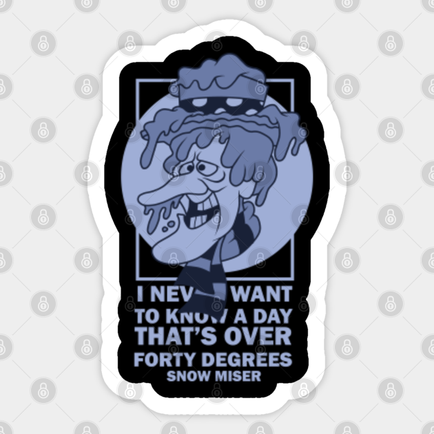 snow miser quotes - Snow Miser - Sticker