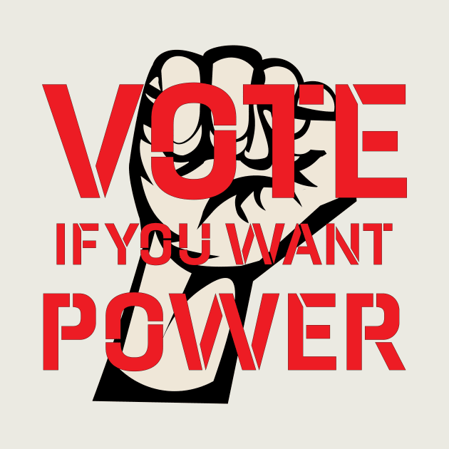 Vote if you want power by bluehair