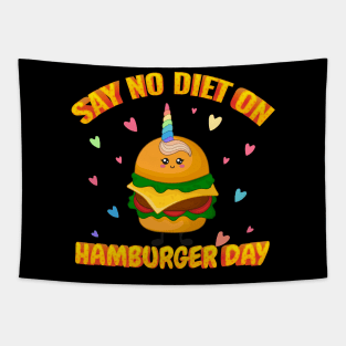 Say No Diet On Hamburger Day Tapestry