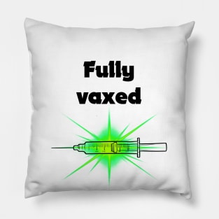 fully vaxed w syringe - for bright backgrounds Pillow