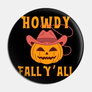 Howdy Fall Yall Cowboy Pumpkin Pin