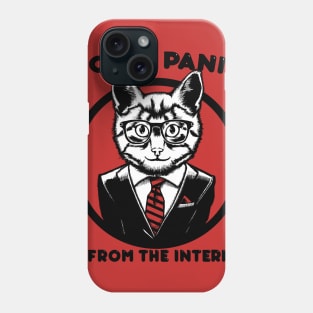 Dont Panic - Im From the Internet Phone Case