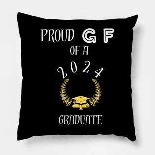 Proud girlfriend gf of a 2024 graduate - proud girlfriend of a class of 2024 Pillow