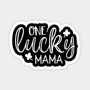 ONE LUCKY MAMA Magnet