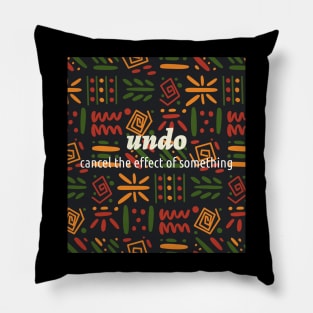 Undo meaning Pillow