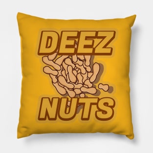 Deez Nuts A lot of them Pillow