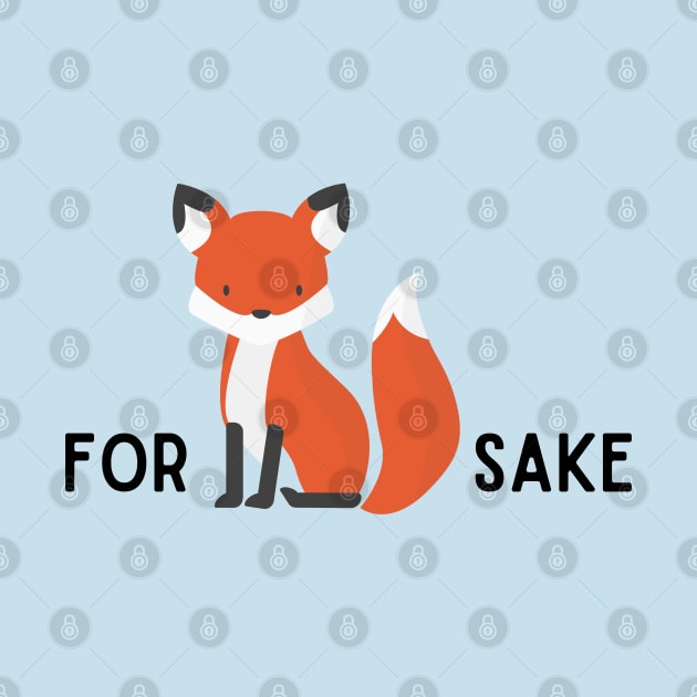 For Fox Sake by MN Favorites