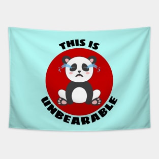 This Is Unbearable | Panda Pun Tapestry