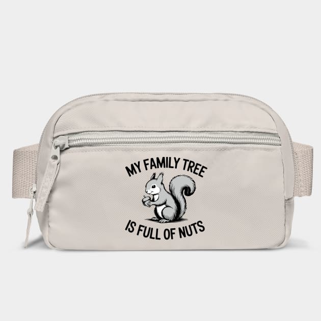 My Family Tree is Full of Nuts Crazy Humor Pun by Anticorporati