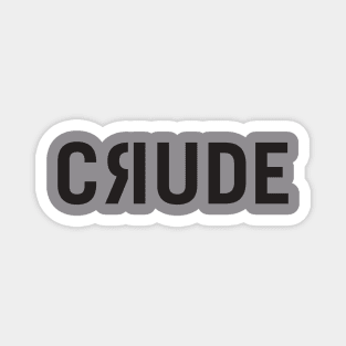 Crude Logo (black) Magnet