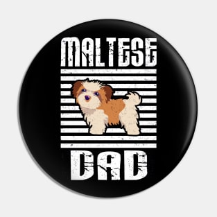 Maltese Dad Proud Dogs Pin