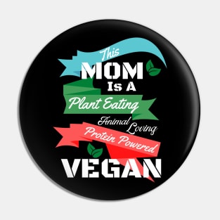 Plant Protein Animal Loving Vegan Mom Pin