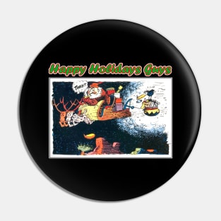 Happy Holidays Guys - Merry Christmas Pin