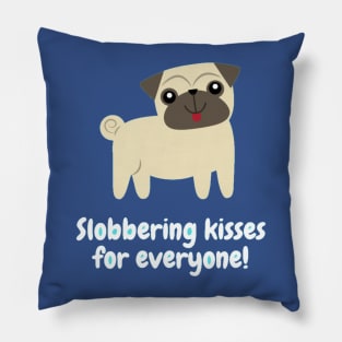 Slobbering kisses for everyone! Pillow