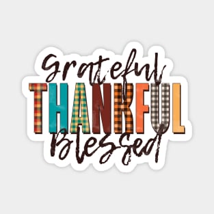 Grateful Thankful Blessed Magnet