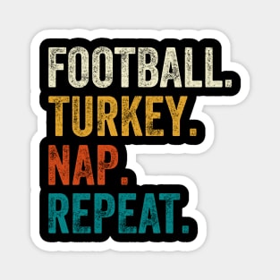 Football Turkey Nap Repeat Magnet