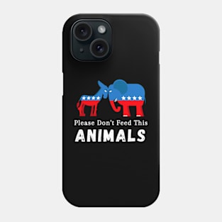 Vintage Distressed Please Don't Feed the Animals Liberals Phone Case