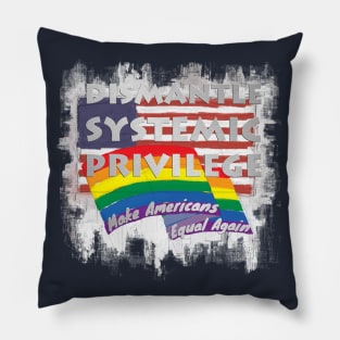 Stop Endemic Injustice (metal) Pillow