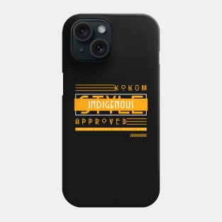 Kokum Approved Style: Indigenous Edition | First Nations Pride Phone Case