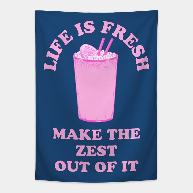 Life is fresh, make the zest out of it - cool & funny lemon pun Tapestry by punderful_day