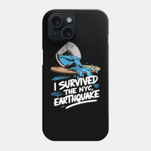 I survived the nyc earthquake Phone Case