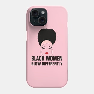 Black Women Glow differently artwork Phone Case